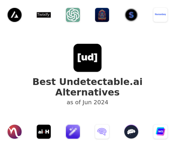 Best Undetectable.ai Alternatives