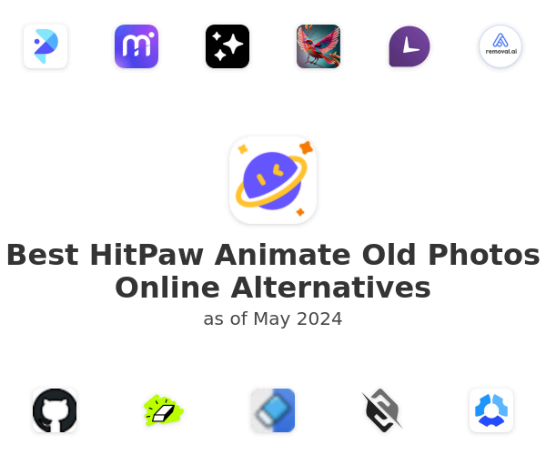 Best HitPaw Animate Old Photos Online Alternatives