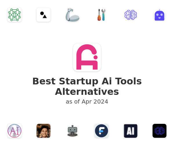 Best Startup Ai Tools Alternatives