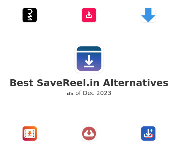 Best SaveReel.in Alternatives