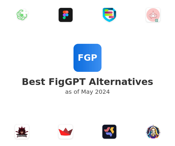 Best FigGPT Alternatives