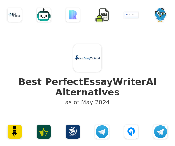 Best PerfectEssayWriterAI Alternatives