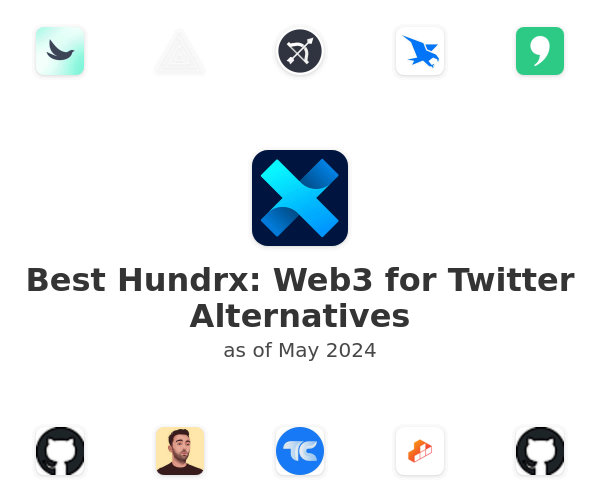Best Hundrx: Web3 for Twitter Alternatives