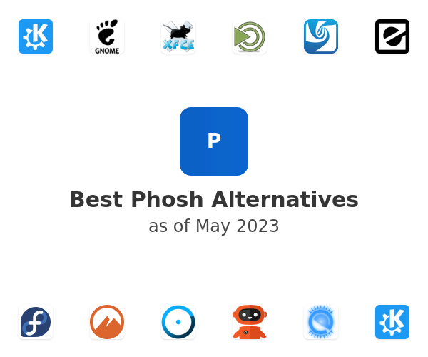 Best Phosh Alternatives
