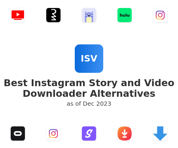 Best Instagram Story and Video Downloader Alternatives