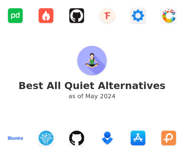 Best All Quiet Alternatives