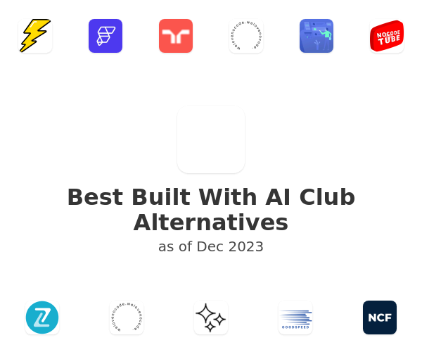 Best Built With AI Club Alternatives