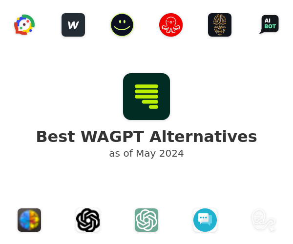 Best WAGPT Alternatives
