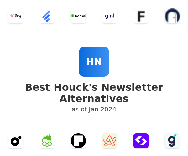 Best Houck's Newsletter Alternatives