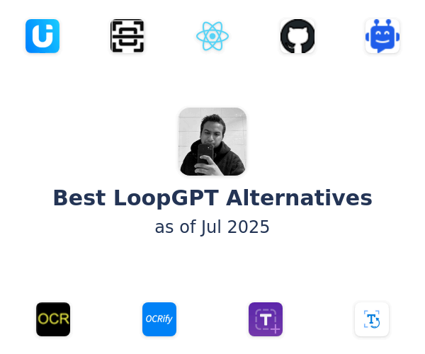 Best LoopGPT Alternatives