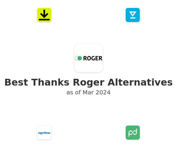 Best Thanks Roger Alternatives
