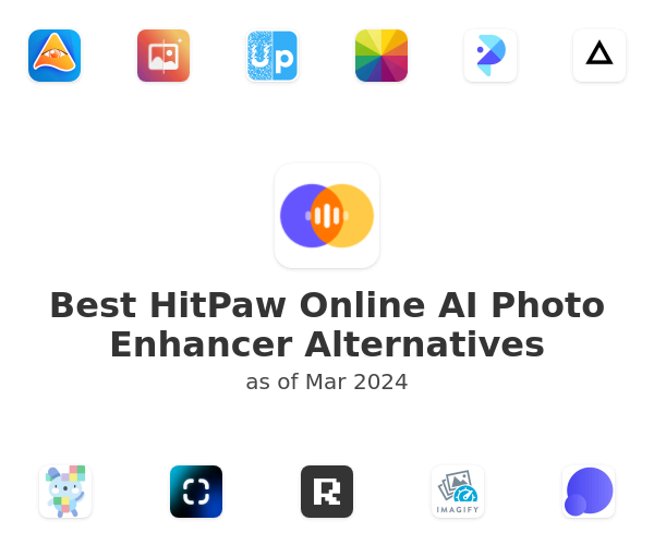 Best HitPaw Online AI Photo Enhancer Alternatives