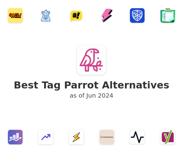 Best Tag Parrot Alternatives