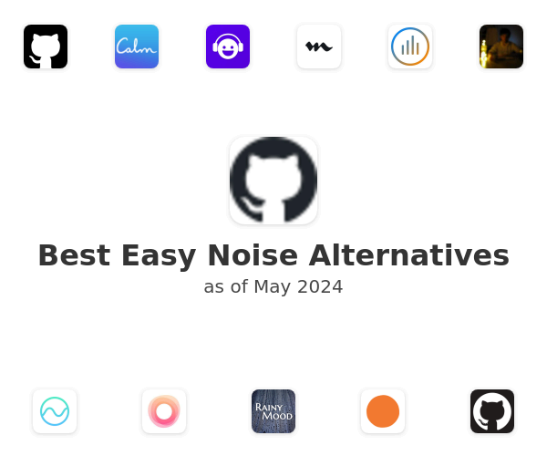 Best Easy Noise Alternatives