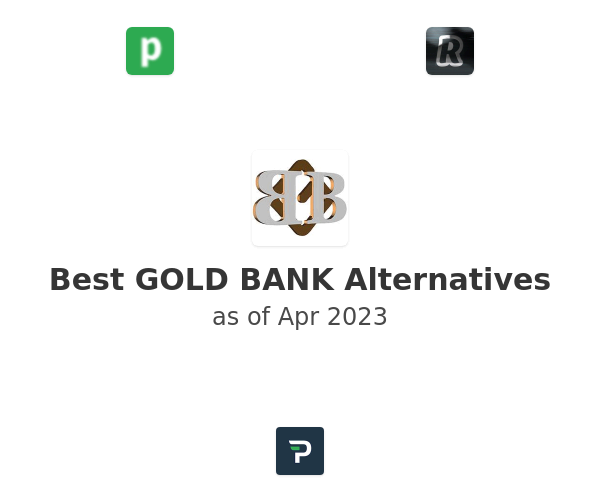 Best GOLD BANK Alternatives