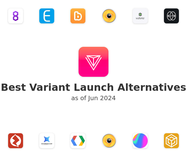 Best Variant Launch Alternatives