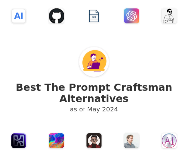 Best The Prompt Craftsman Alternatives
