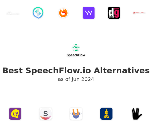 Best SpeechFlow.io Alternatives