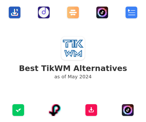 Best TikWM Alternatives
