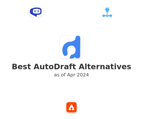 Best AutoDraft Alternatives