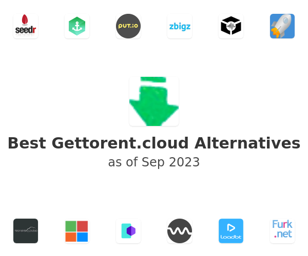 Best Gettorent.cloud Alternatives