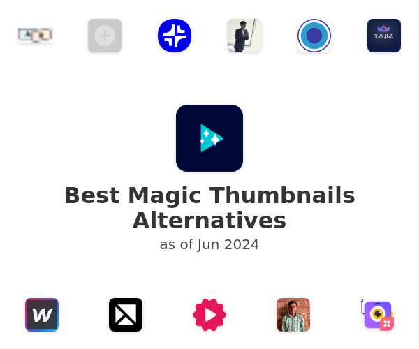 Best Magic Thumbnails Alternatives