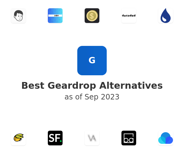 Best Geardrop Alternatives