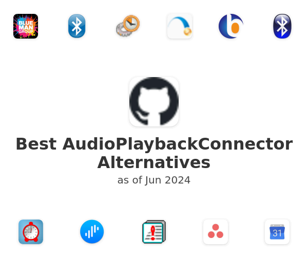 Best AudioPlaybackConnector Alternatives