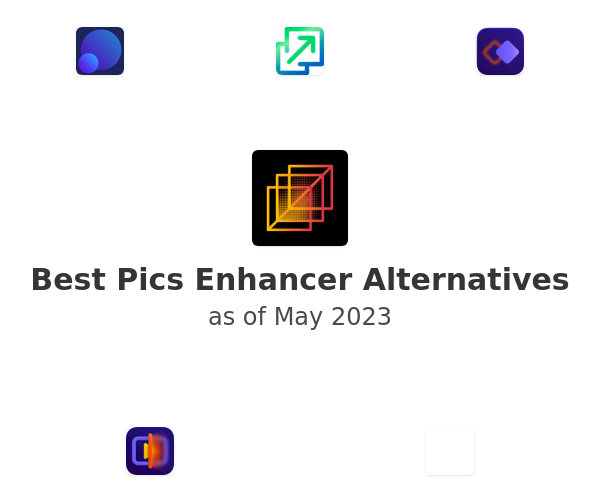 Best Pics Enhancer Alternatives