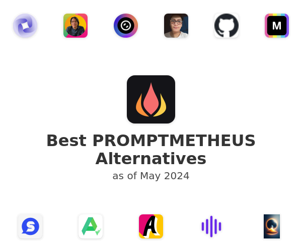 Best PROMPTMETHEUS Alternatives