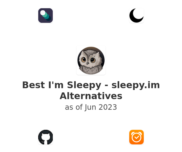 Best I'm Sleepy - sleepy.im Alternatives