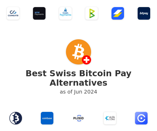 Best Swiss Bitcoin Pay Alternatives