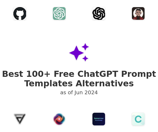 Best 100+ Free ChatGPT Prompt Templates Alternatives