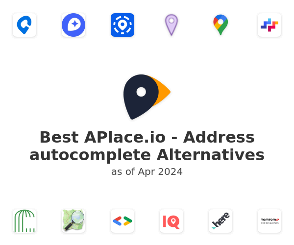 Best APlace.io - Address autocomplete Alternatives