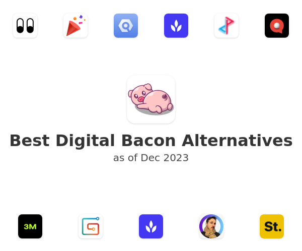 Best Digital Bacon Alternatives
