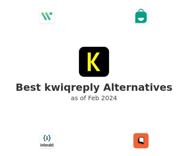 Best kwiqreply Alternatives