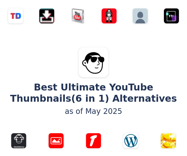 Best Ultimate YouTube Thumbnails(6 in 1) Alternatives