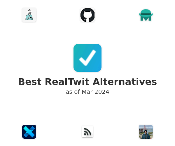 Best RealTwit Alternatives