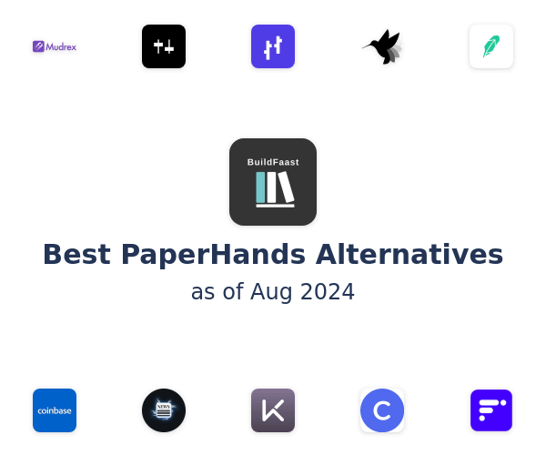 Best PaperHands Alternatives