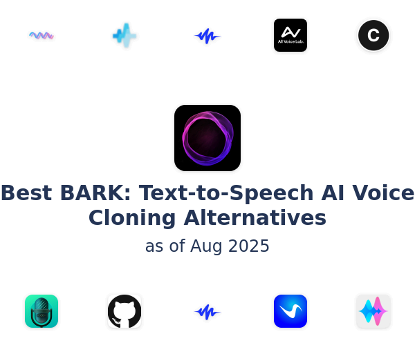 Best BARK: Text-to-Speech AI Voice Cloning Alternatives