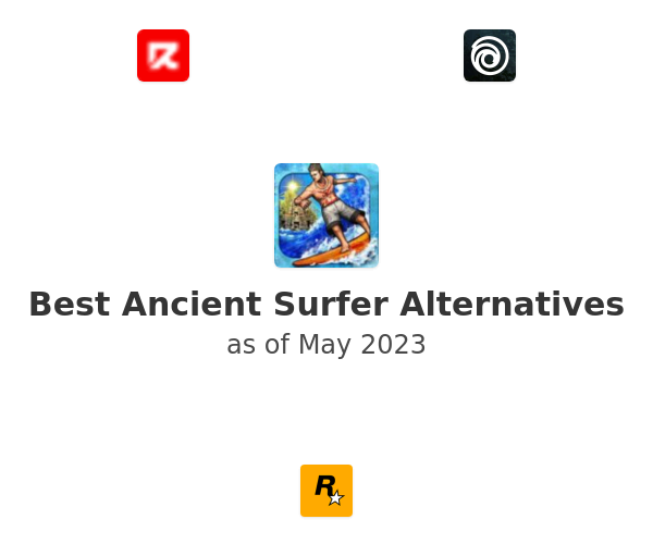 Best Ancient Surfer Alternatives