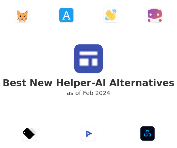 Best New Helper-AI Alternatives