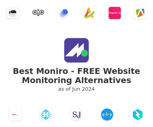 Best Moniro - FREE Website Monitoring Alternatives