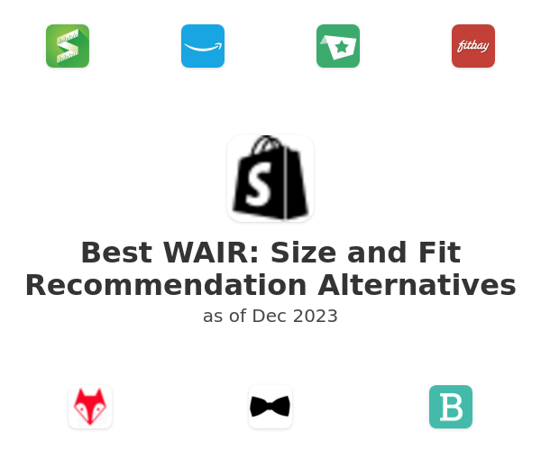 Best WAIR: Size and Fit Recommendation Alternatives