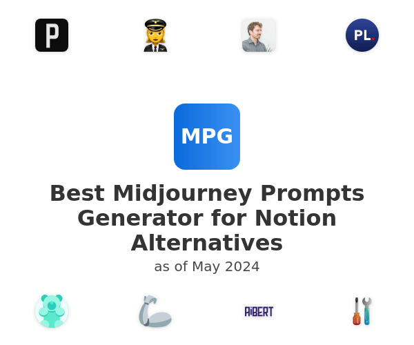Best Midjourney Prompts Generator for Notion Alternatives