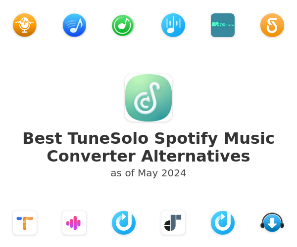 Best TuneSolo Spotify Music Converter Alternatives