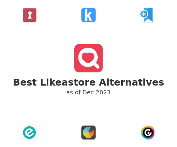 Best Likeastore Alternatives