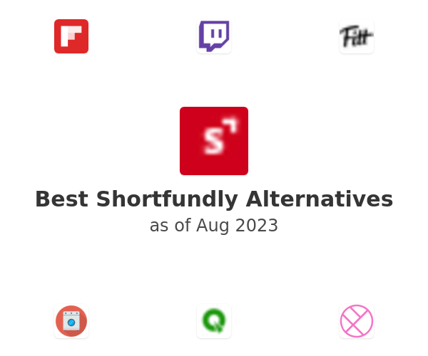 Best Shortfundly Alternatives