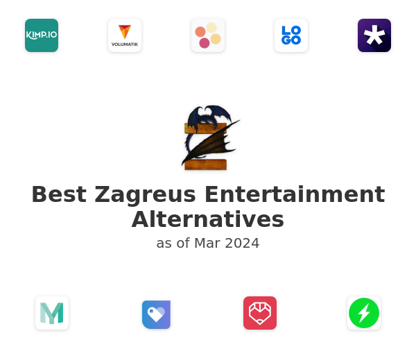 Best Zagreus Entertainment Alternatives