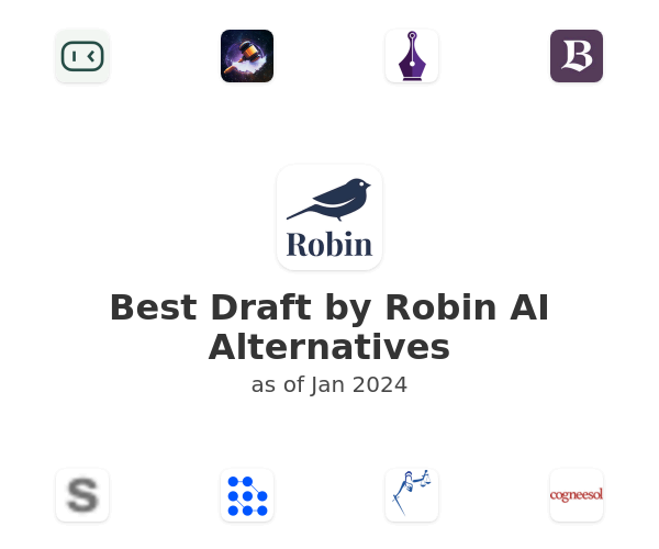 Best Draft by Robin AI Alternatives